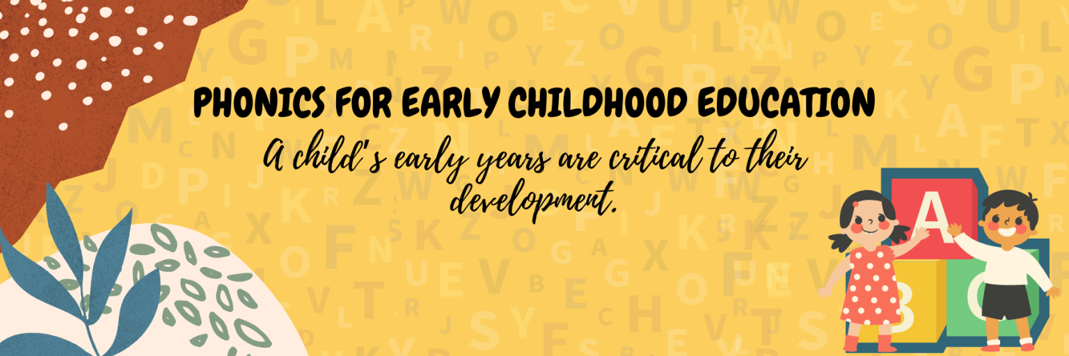 Phonics for Early Childhood Education